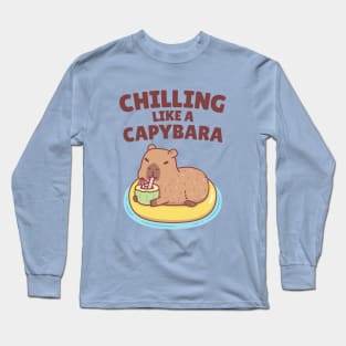 Cute Capybara On A Pool Float Chilling Like A Capybara Long Sleeve T-Shirt